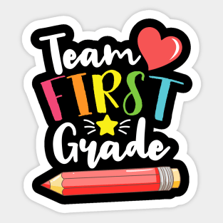 Team First Grade Cute Back To School Gift For Teachers and Students Sticker